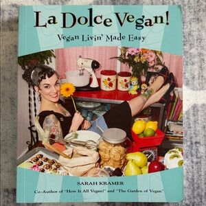 La Dolce Vegan! by - Teal Cover Vegan Cookbook